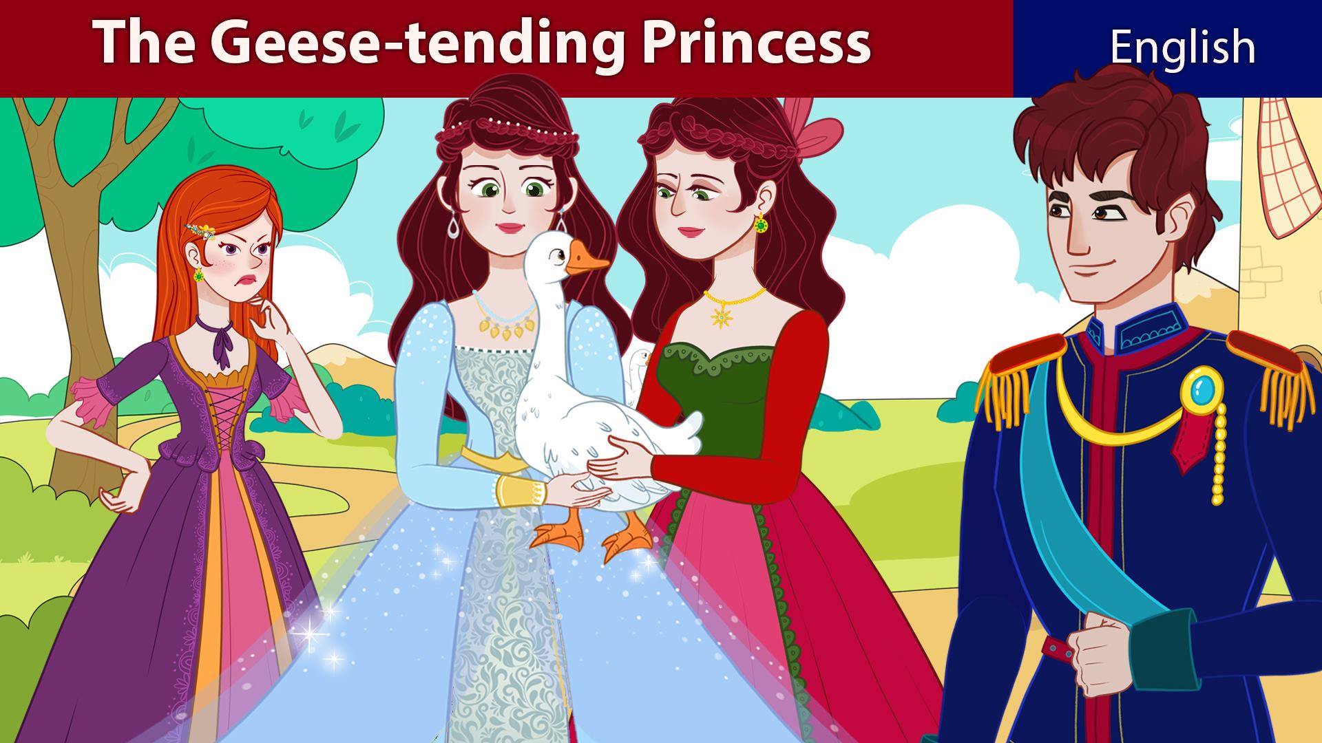 The Geese-Tending Princess | Stories for Teenagers